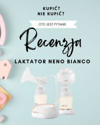 Recenzja podwójnego laktatora Neno Bianco